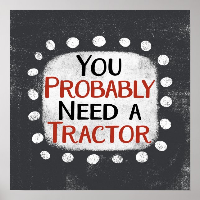 Behov av en Poster väggkonst av traktor (Framsidan)