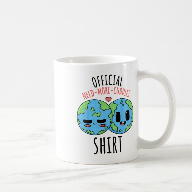 Behov av fler Cuddles Shirt Earth Day Kaffemugg (Höger)