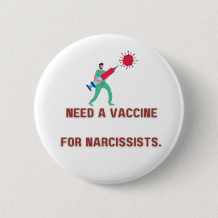 Behov av vaccin för Narcissist - Covert Narcissis Knapp