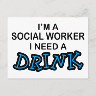 Behöv en drink - socialarbetare vykort