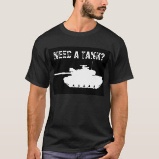 Behöv en tank? t-shirt