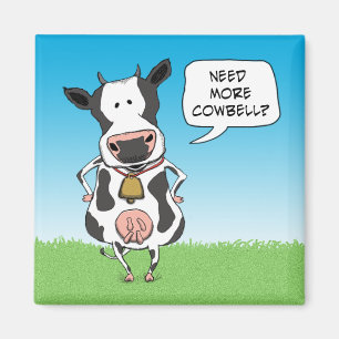 Behöv mer Cowbell Magnet