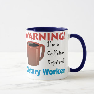 Behöva Dietary arbetare för koffein Mugg