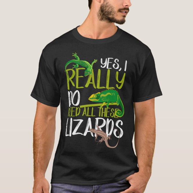 Behöver alla Lizards Reptile Leopard Gecko Chamele T Shirt (Framsida)