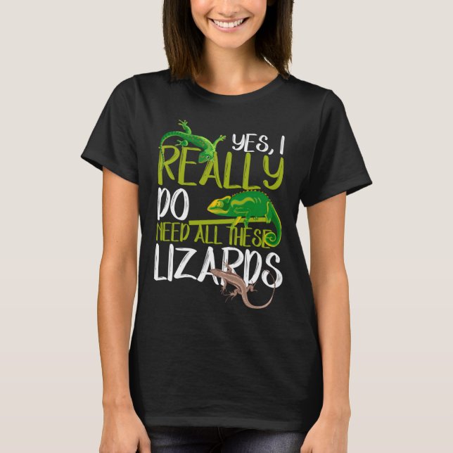 Behöver alla Lizards Reptile Leopard Gecko Chamele T Shirt (Framsida)