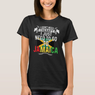 Behöver Bara Åka Jamaica Semester Jamaicanska Flag T Shirt