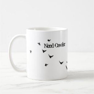 Behöver Cawfee Kaffemugg