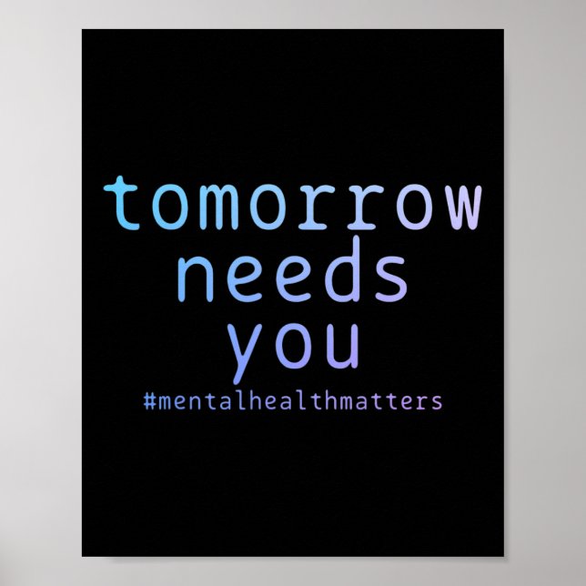 Behöver du psykiska hälsoproblem Självmordsmedveta Poster (Framsidan)