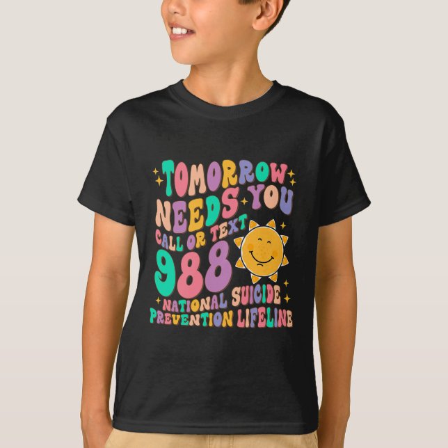 Behöver du ringa text 988, nationellt självmordsfö t shirt (Framsida)