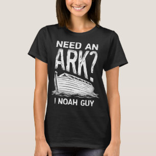 Behöver en Ark I Noah Guy Funny Christian Manar Wo T Shirt