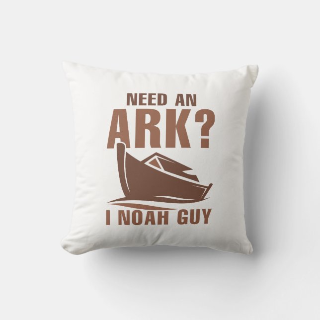 Behöver en Ark I Noah Guy Kudde (Framsida)