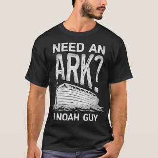 Behöver en Ark I Noah Guy T Christian Pun Funny Hu T Shirt
