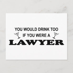Behöver en drink - Lawyer Vykort