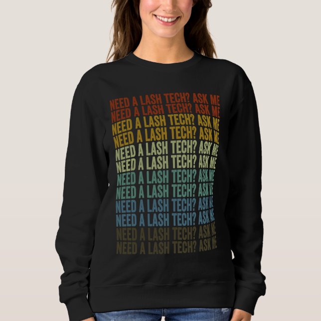Behöver En Lash Tech Fråga Mig Lash Artist Ögonfra T Shirt (Framsida)