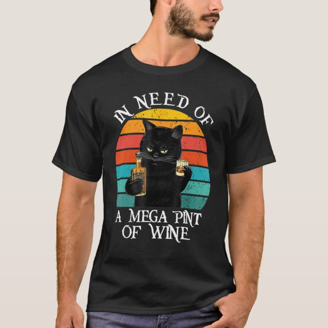 Behöver En Mega Pint Vin  Mega Pint Katt T Shirt (Framsida)