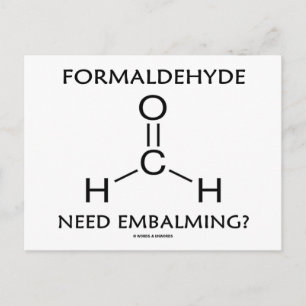 Behöver Formaldehyde balming? (Kemi Humor) Vykort
