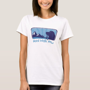 behöver gå nu t shirt