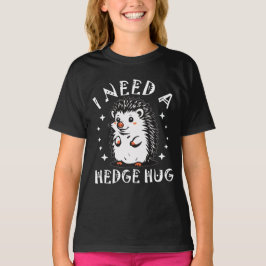 Behöver Hedge Hug T Shirt