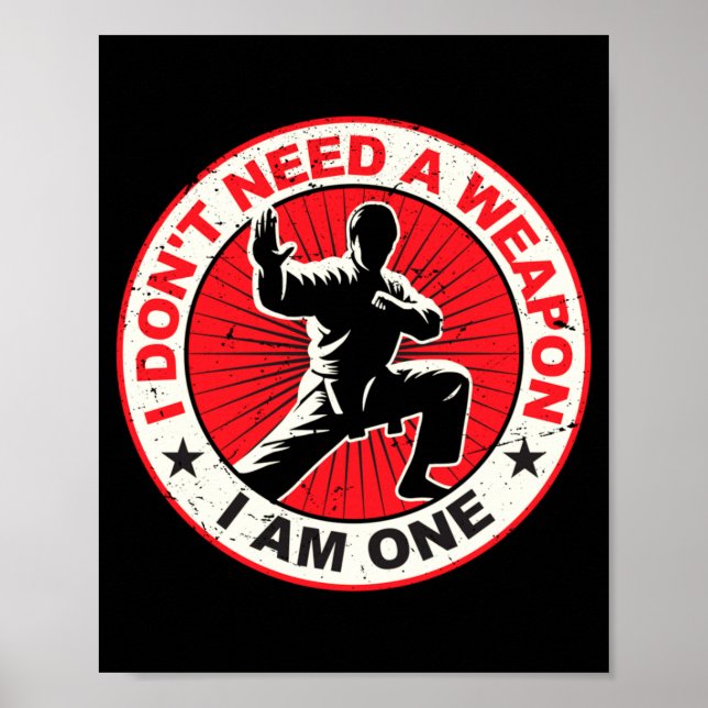 Behöver Inte Ett Vapen Karate Kampsport Taekwondo Poster (Framsidan)