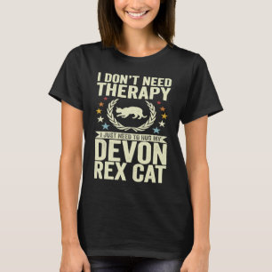 Behöver Inte Terapi Krama Bara Min Devon Rex Katt T Shirt