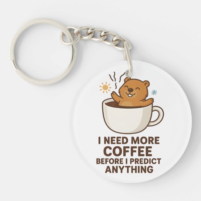 Behöver kaffe innan jag förutspår något Groundhog  (Framsidan)