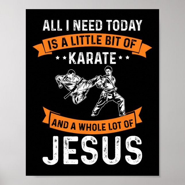 Behöver Karate Jesus Christian Gud Kärlek Sports F Poster (Framsidan)