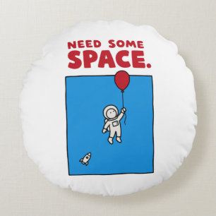 Behöver Lite Plats Roligt Rymd Astronaut Ballong R Rund Kudde
