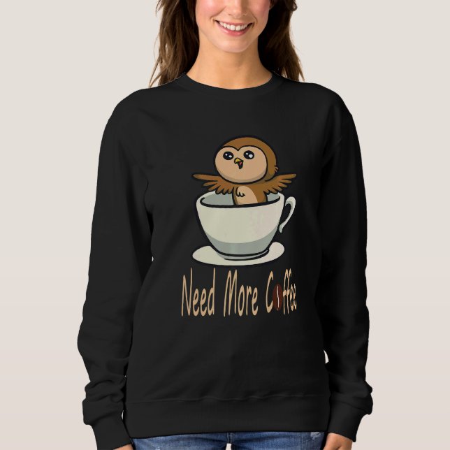 Behöver Mer Kaffe  Kaffe Drickare T Shirt (Framsida)