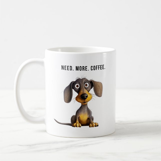 Behöver mer kaffe, lustigt, hund kaffe mugg (Vänster)