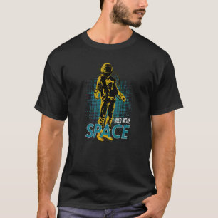 Behöver mer rymdastronaut Antisocial introduktion T Shirt