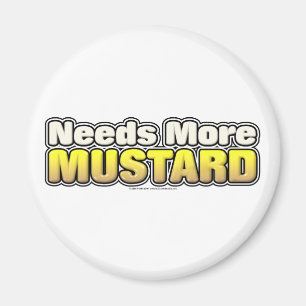 Behöver mer senap magnet