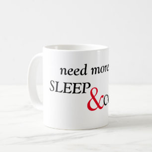 Behöver mer sömn och kaffetext kaffemugg