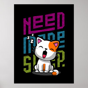 Behöver mer strömsparläge Funny Cat söt yawn-utt Poster