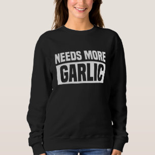 Behöver Mer Vitlök Rolig Kock Matlagning Älskare T Shirt