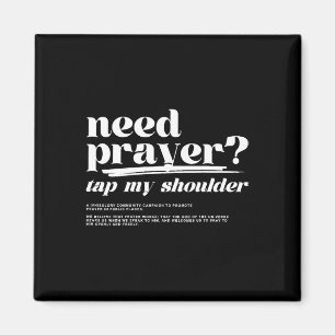 Behöver Prayer slå på min skulder behöver Prayer s Magnet