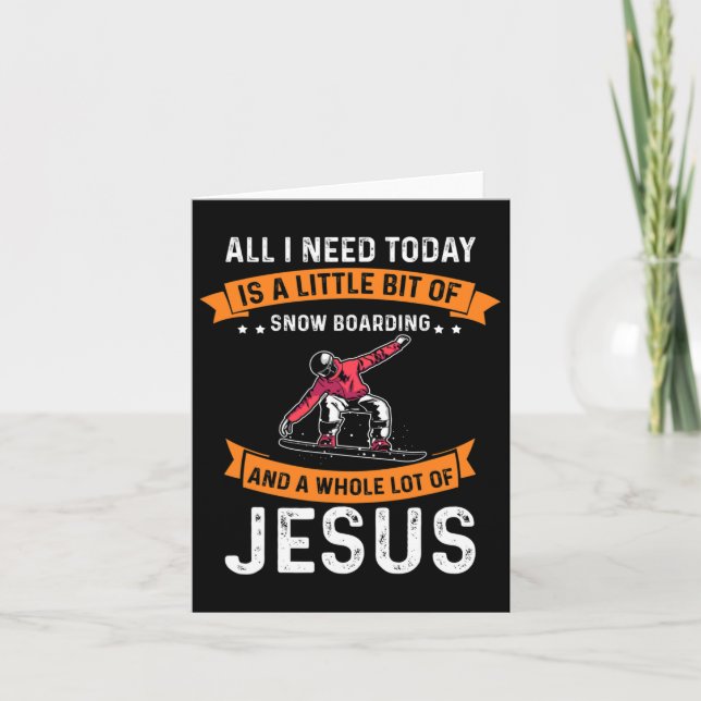 Behöver solljus och Jesus Christian Snowboarder Kort (Framsida)