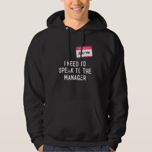 Behöver tala med Karen Halloween Funny Meme W Hoodie