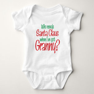 Behöver vem Santa, när jag har grannyen? T-shirt