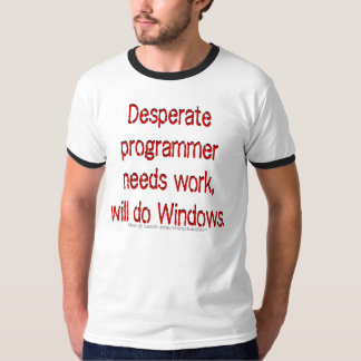 Behovsjobbprogrammerare T-shirt