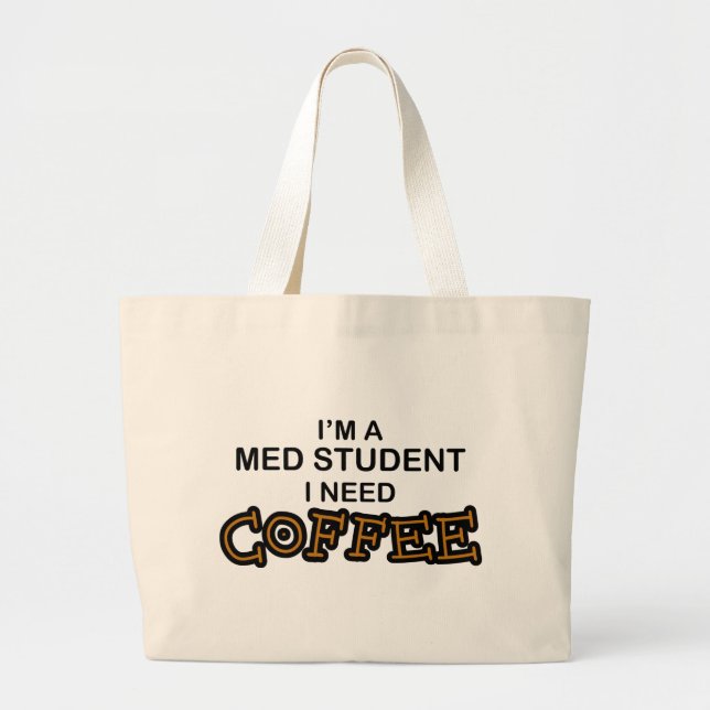 Behovskaffe - Med-student Jumbo Tygkasse (Framsidan)