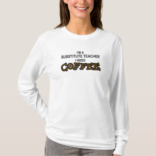 Behovskaffe - tillförordnad lärare t shirt