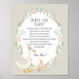 Beige Fånig Goose Blommigt Gingham Dont say Baby Poster