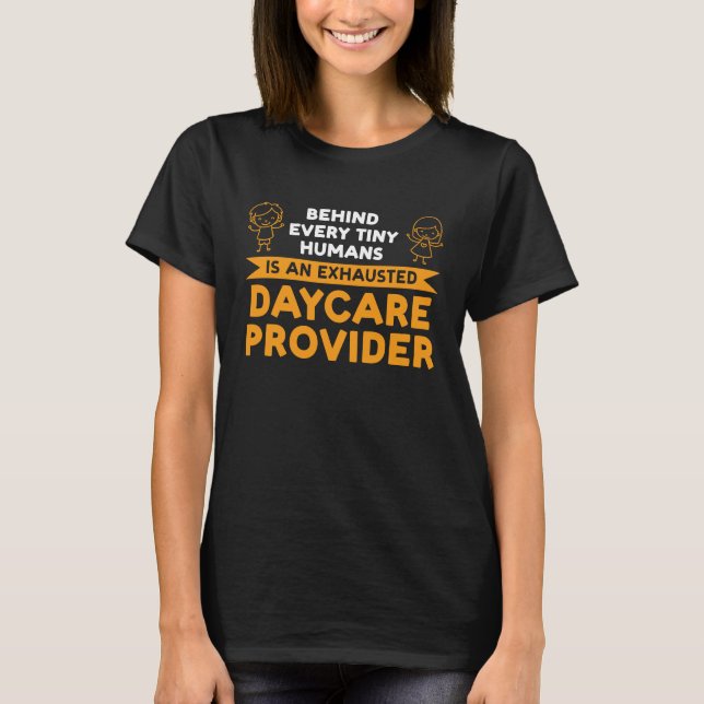 being a daycare provider is not for the weak dayca t shirt (Framsida)