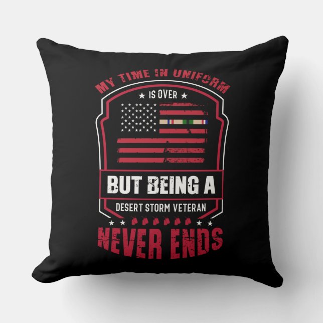 Being A Desert Storm Veteran Never Ends Kudde (Framsida)