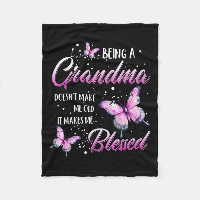 Being A Grandma Doesn't Make Me Old It Makes Me Bl Fleecefilt (Framsidan)