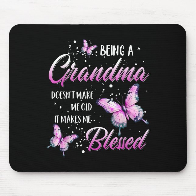 Being A Grandma Doesn't Make Me Old It Makes Me Bl Musmatta (Framsidan)