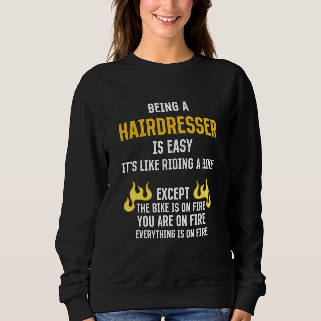 Being a Hairdresser Is Easy  Hairstylist Humor Bar T Shirt (Framsida)