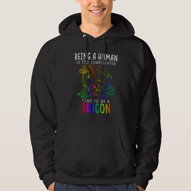 Being A Human Is Too Complicated Time To Be A Drag Hoodie (Framsida)