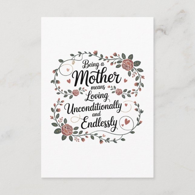 Being A Mother Means Loving Unconditionally Tilläggskort (Framsida)