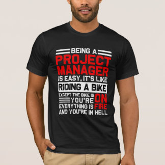 Being A Project Manager Is Easy Funny Pmp Gift T Shirt